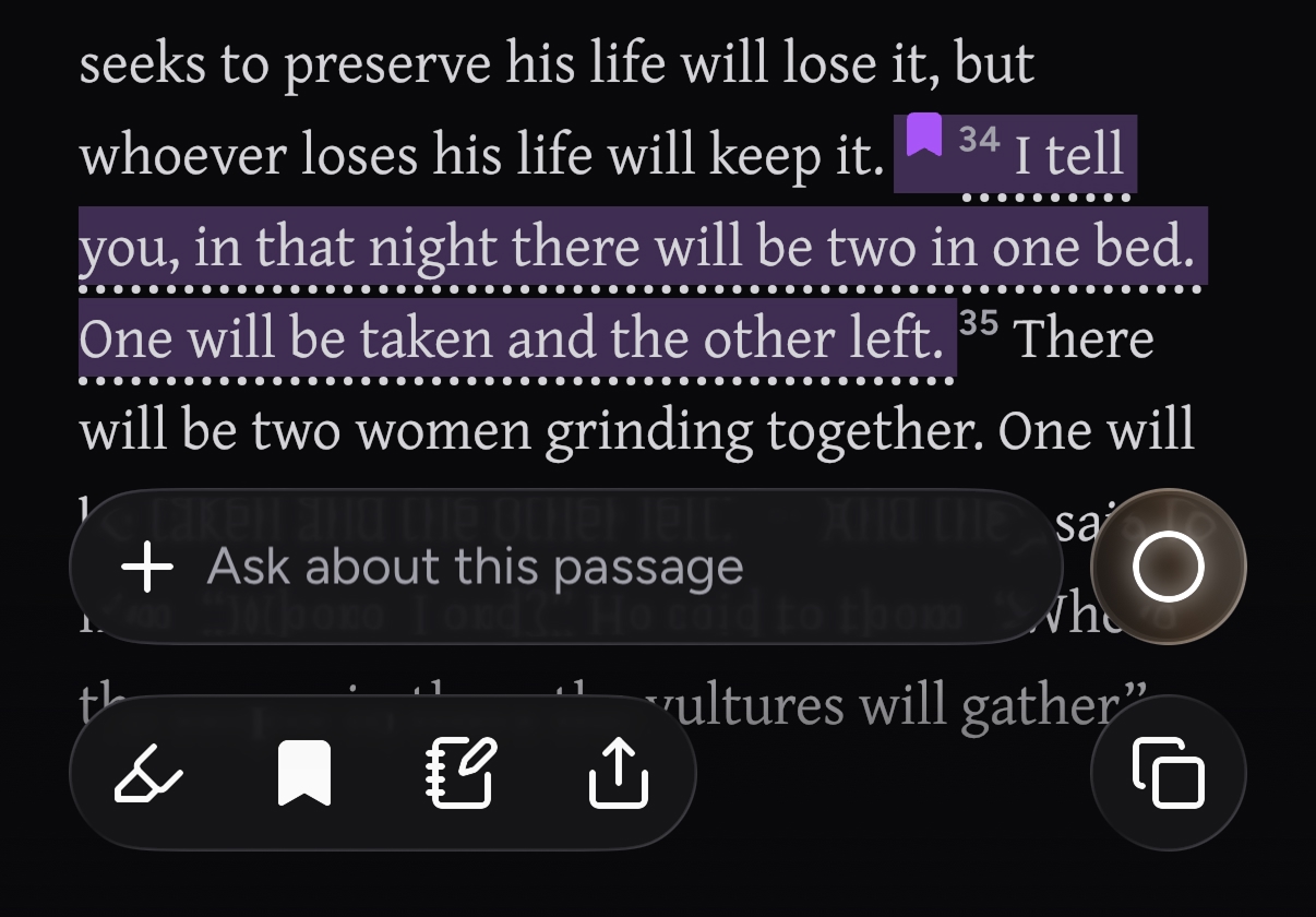 Bible reader in dark mode with verse 34 text selected and a toolbar showing Ask about this passage, highlight, bookmark, note